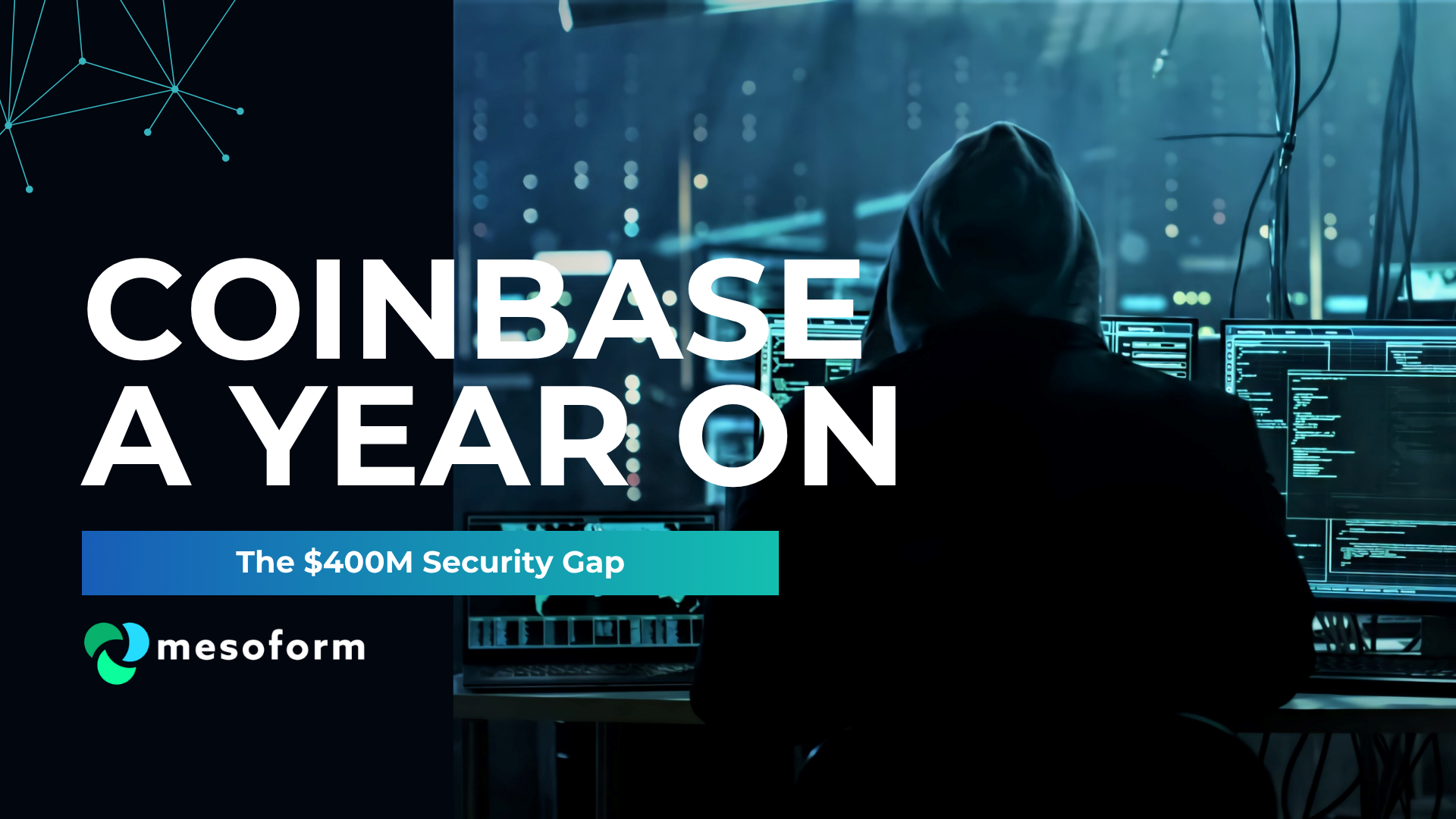 Coinbase, A Year On: The $400M Security Gap